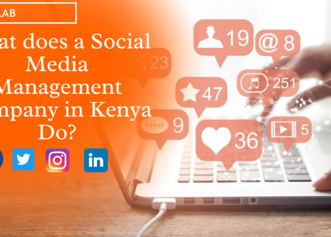 What does a Social Media Management Company in Kenya Do?