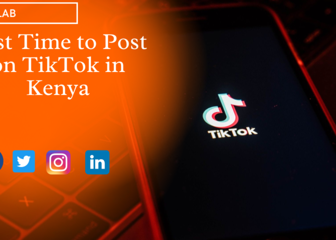 Best Time to Post on TikTok in Kenya