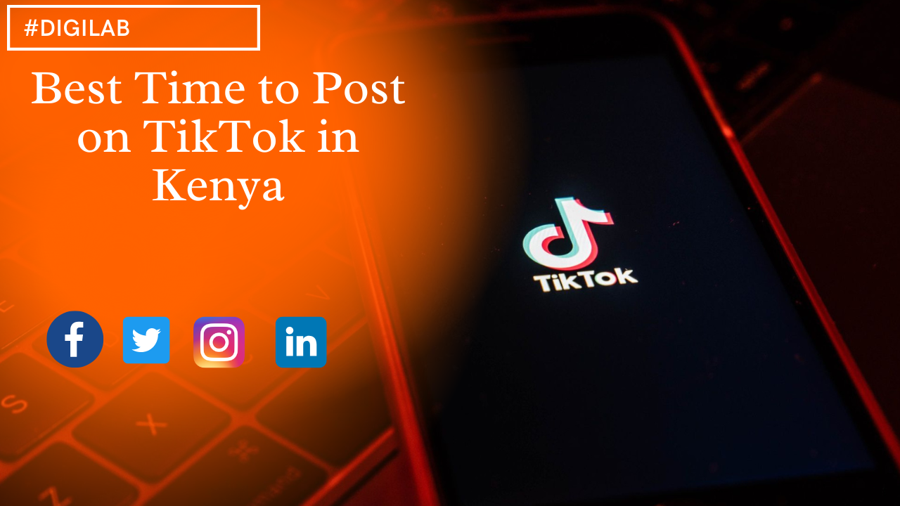 best-time-to-post-on-tiktok-in-kenya-how-to-trend-on-tiktok