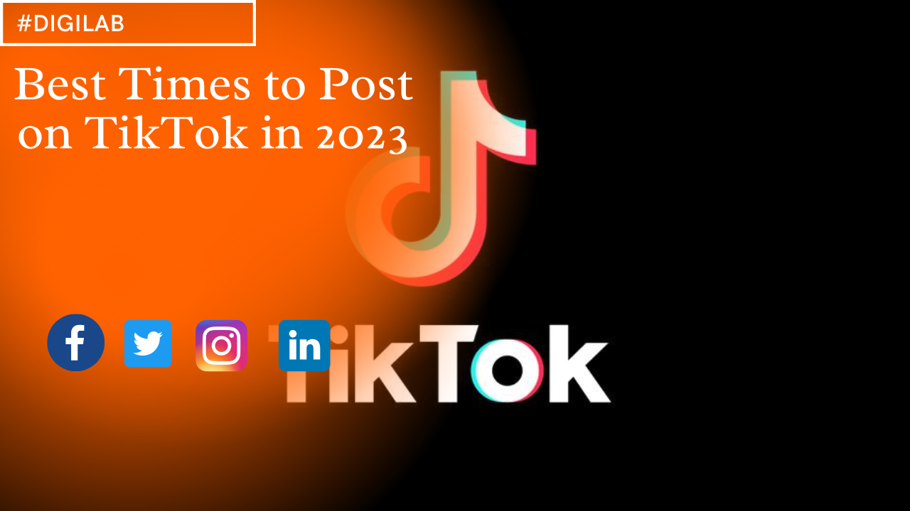 Best Times to Post on TikTok in 2023 Step By Step Guide