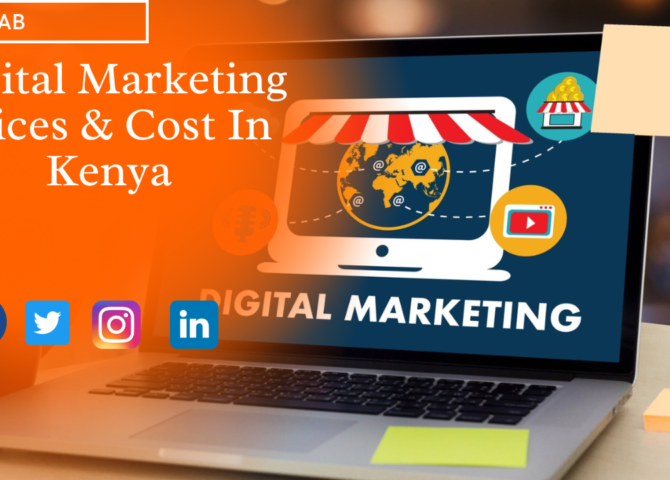 Digital Marketing Prices & Cost In Kenya