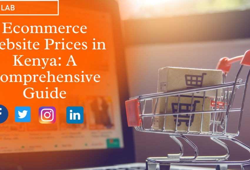 Ecommerce Website Prices & Cost in Kenya: A Comprehensive Guide