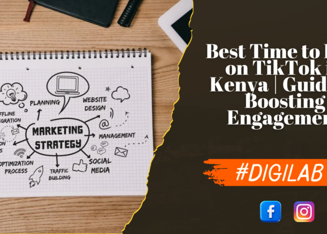 Best Time to Post on TikTok in Kenya | Guide to Boosting Engagement