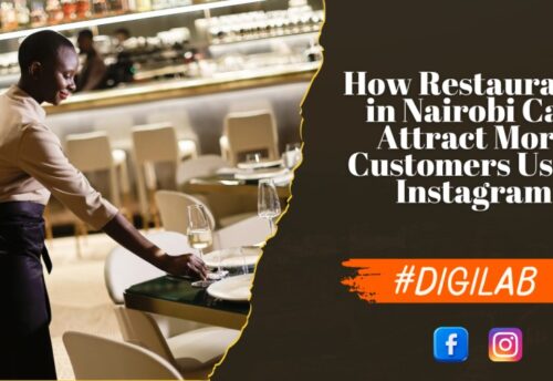How Restaurants in Nairobi Can Attract More Customers Using Instagram (1)
