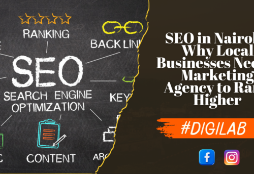 SEO in Nairobi: Why Local Businesses Need a Marketing Agency to Rank Higher