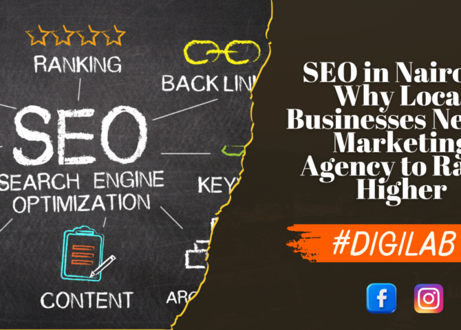 SEO in Nairobi: Why Local Businesses Need a Marketing Agency to Rank Higher
